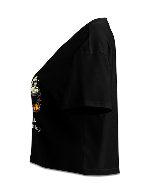 That’s It You’re Going In The Soup Crop Top