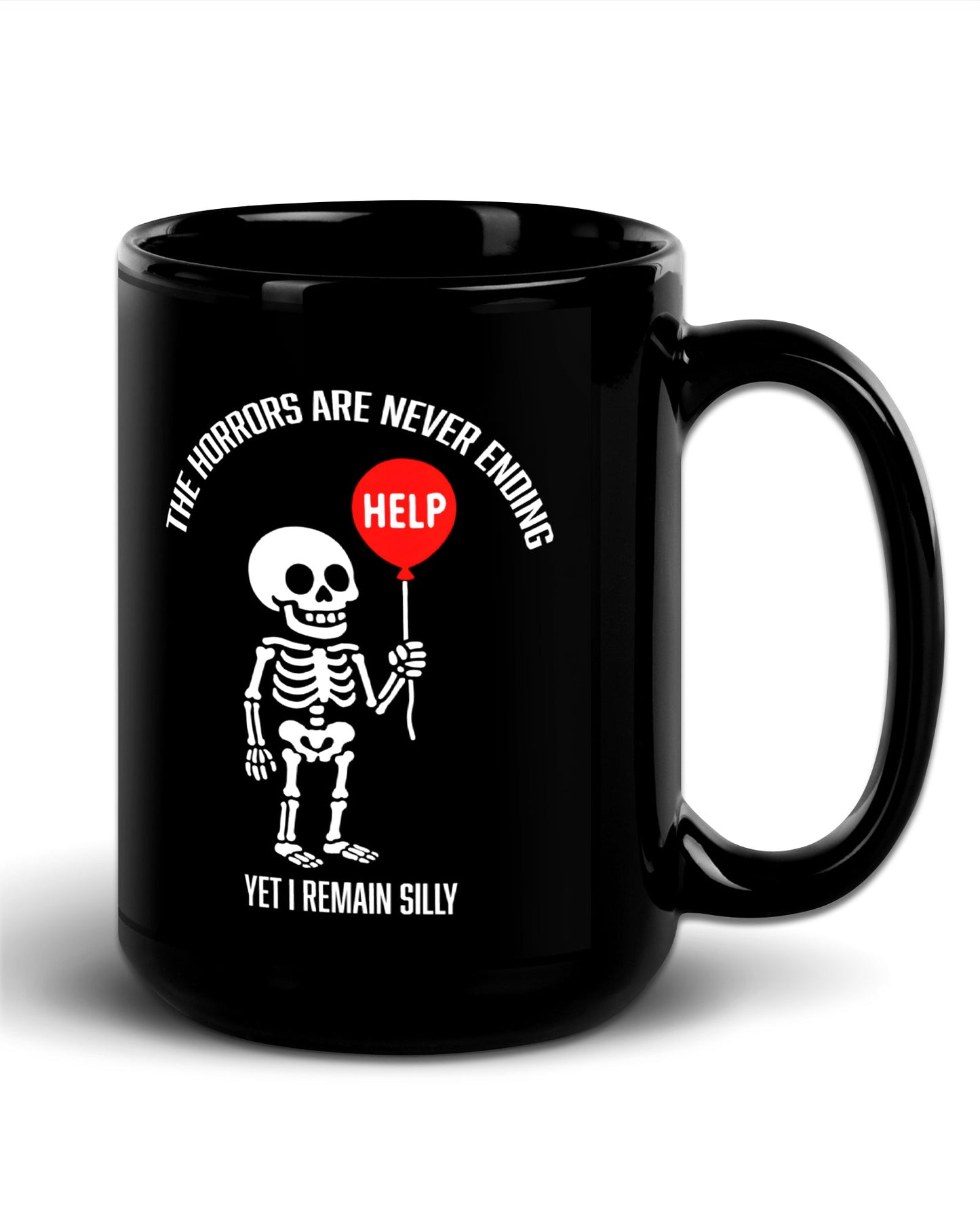 The Horrors Are Never Ending Mug