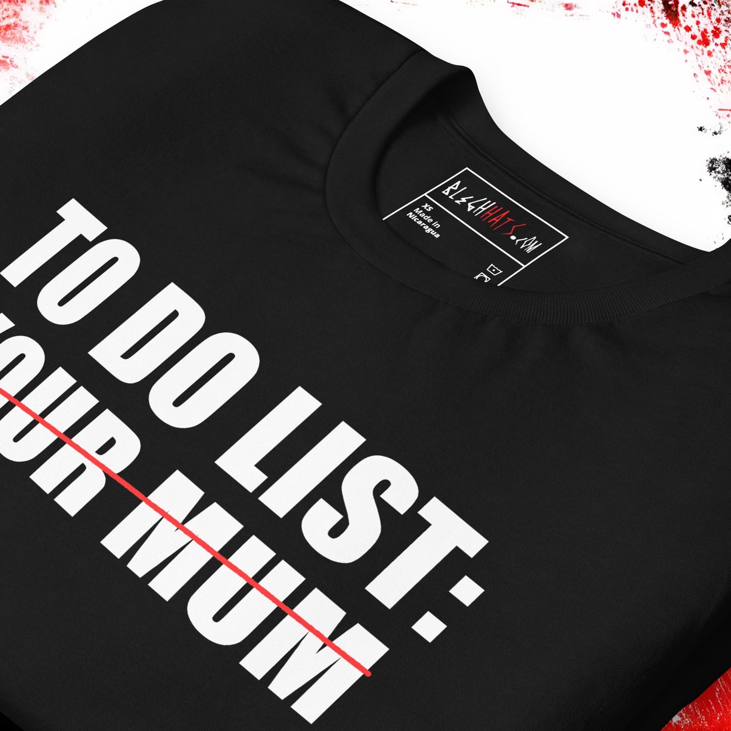 To Do List Your Mom/Mum T-Shirt