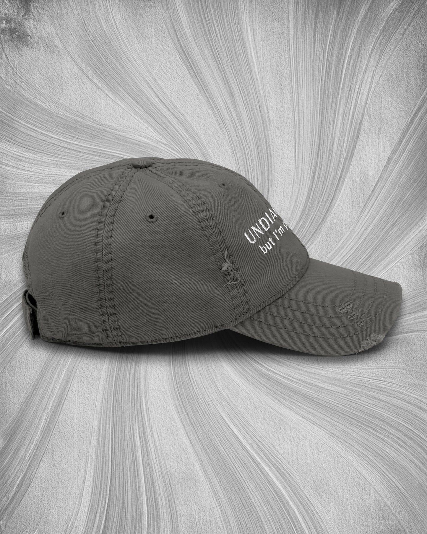 Undiagnosed But I'm Pretty Sure Distressed Dad Hat