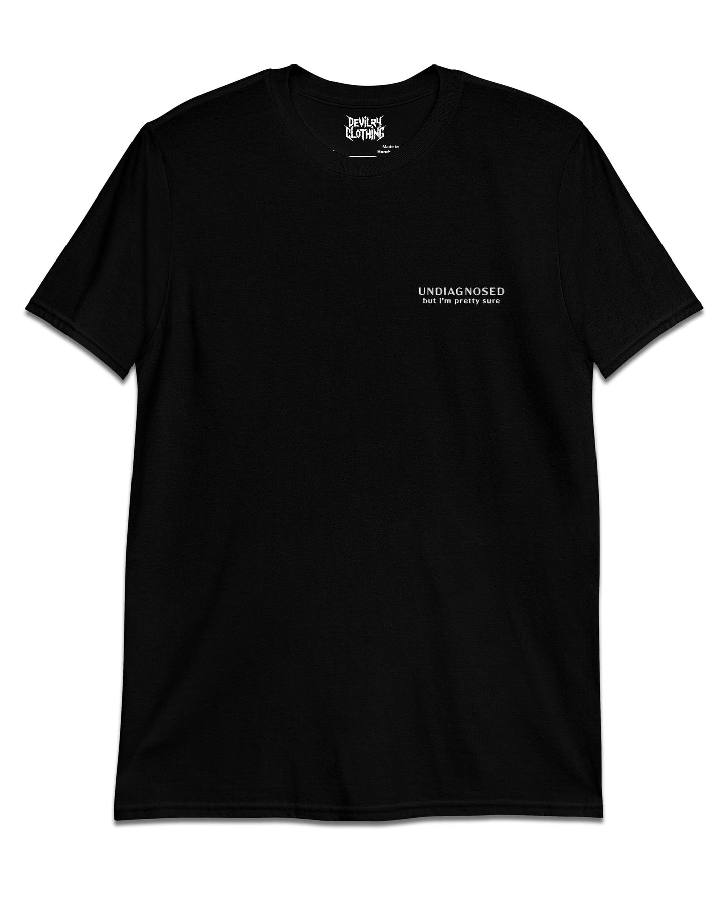 Undiagnosed (But I’m Pretty Sure) Everyday Tee