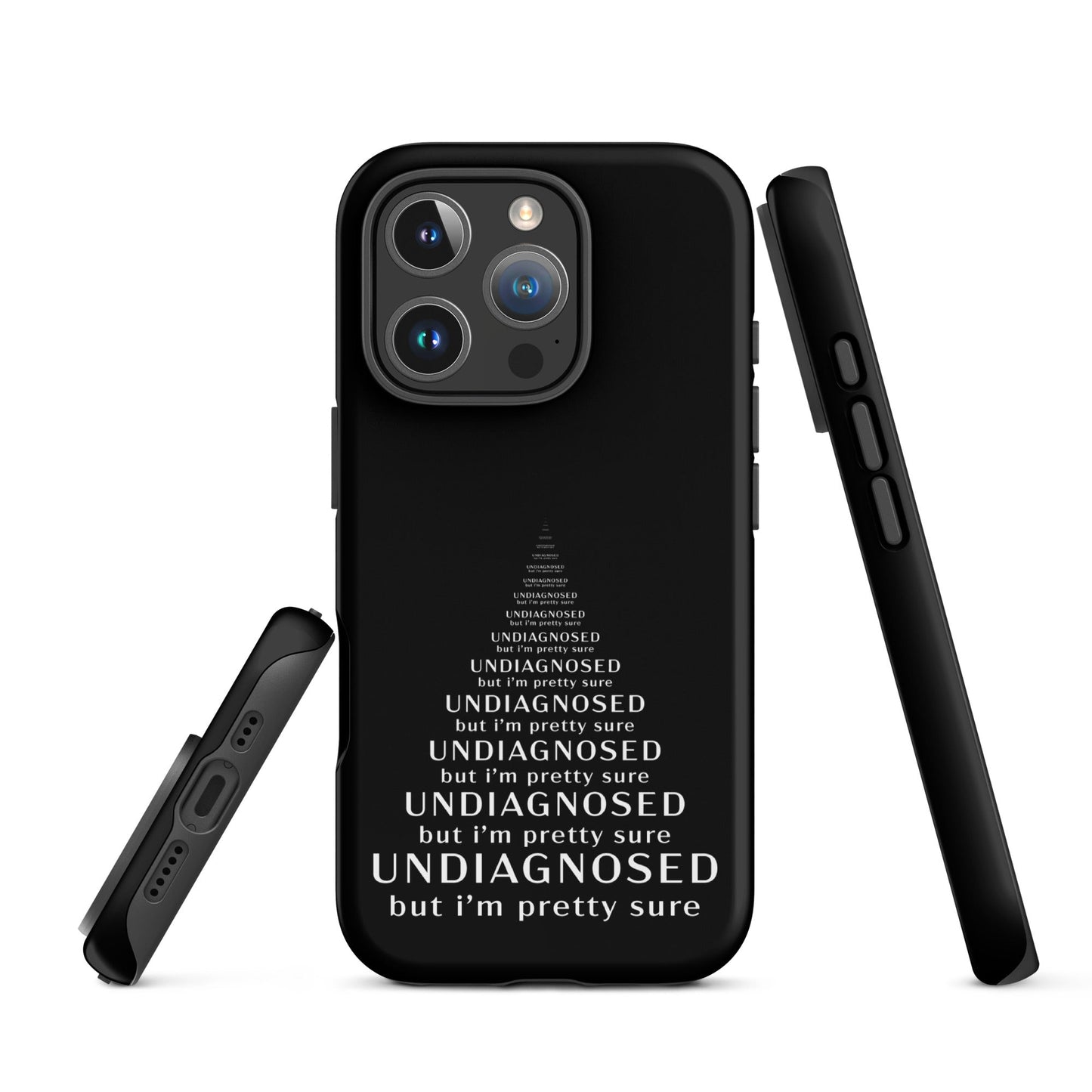 Undiagnosed (But I’m Pretty Sure) – Tough iPhone Case