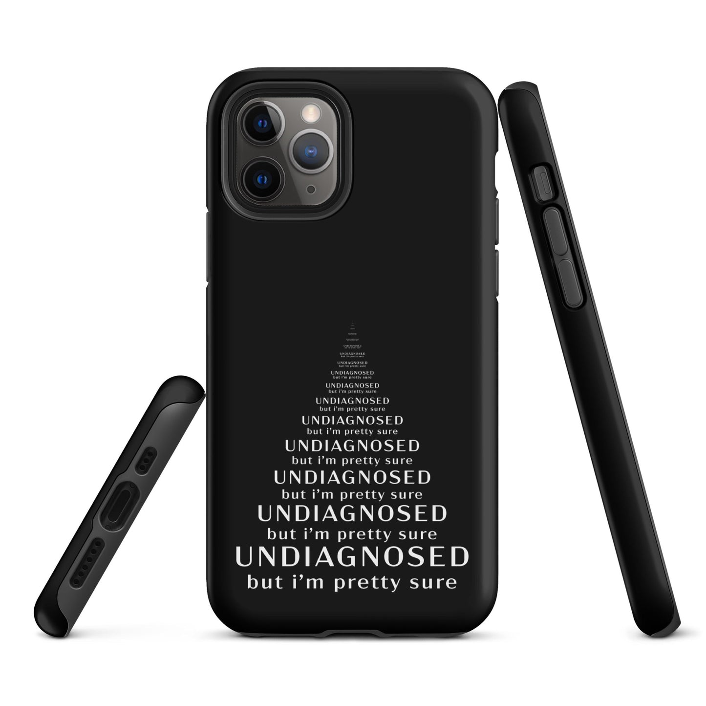 Undiagnosed (But I’m Pretty Sure) – Tough iPhone Case