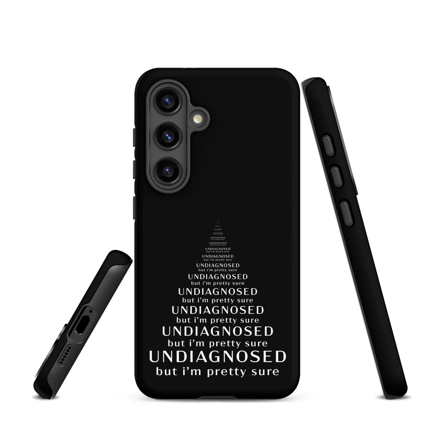 Undiagnosed (But I’m Pretty Sure) – Tough Samsung Case