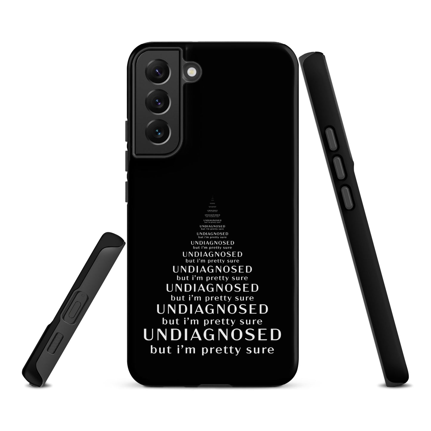 Undiagnosed (But I’m Pretty Sure) – Tough Samsung Case