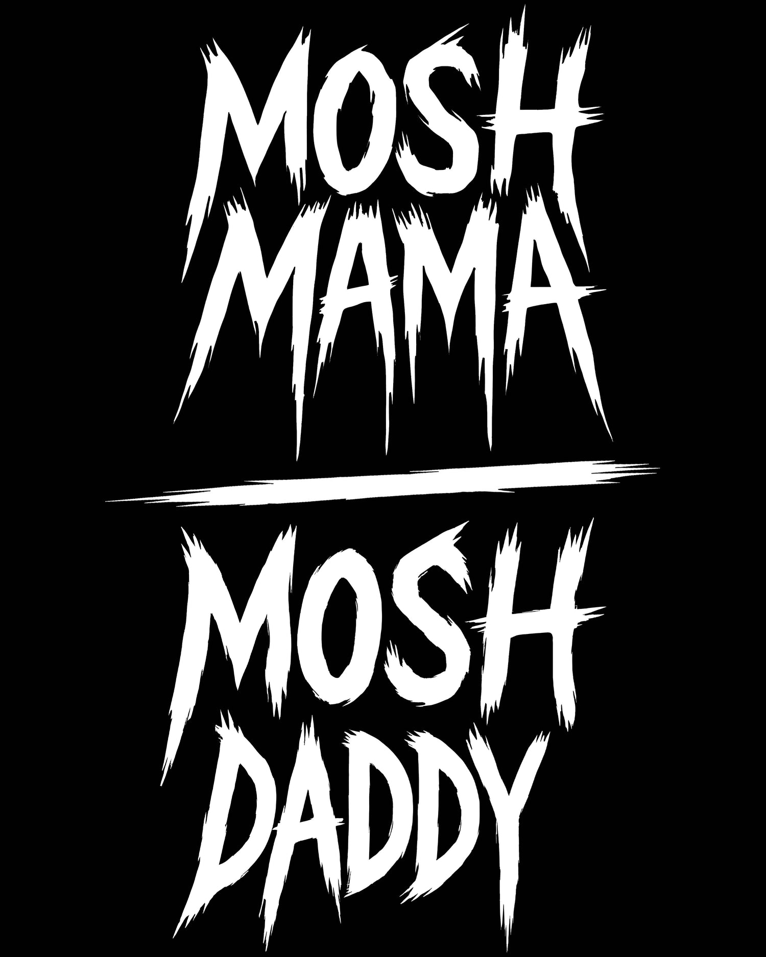 MOSH MAMA/DADDY Collection - Devilry Clothing