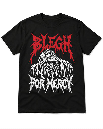 BLEGH For Mercy T-Shirt