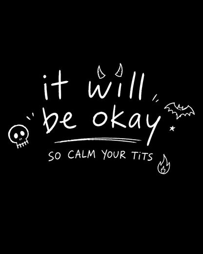 Calm Your Tits T-Shirt