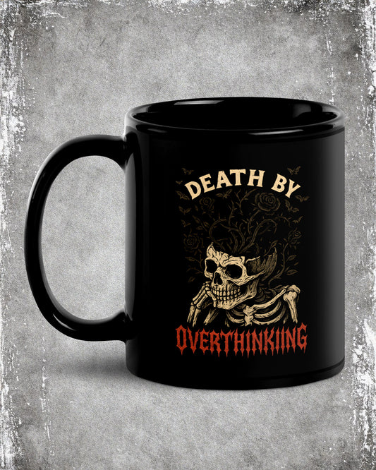 DEATH BY OVERTHINKING Mug