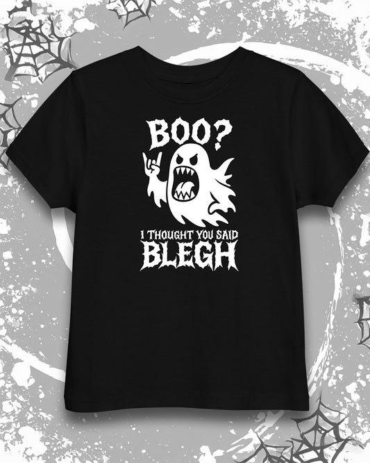 BOO? I Thought You Said BLEGH Toddler T-Shirt