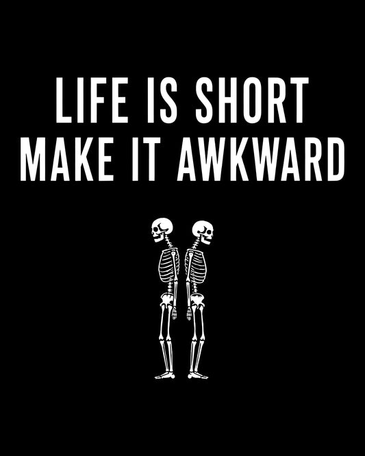 Make It Awkward T-Shirt