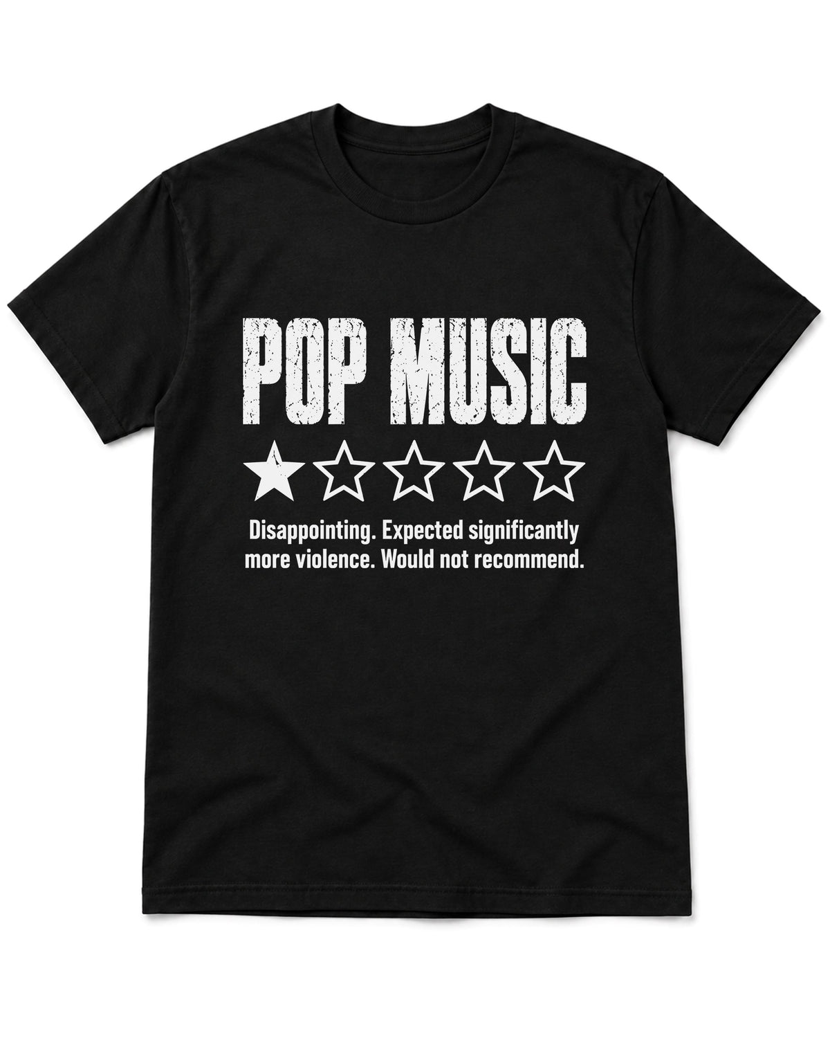 A black short-sleeve crewneck t-shirt with a white graphic print on the front. The graphic features the text 'POP MUSIC' in a distressed stencil font, five stars, and a humorous review below: 'Disappointing.