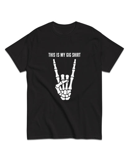 This Is My Gig T-Shirt