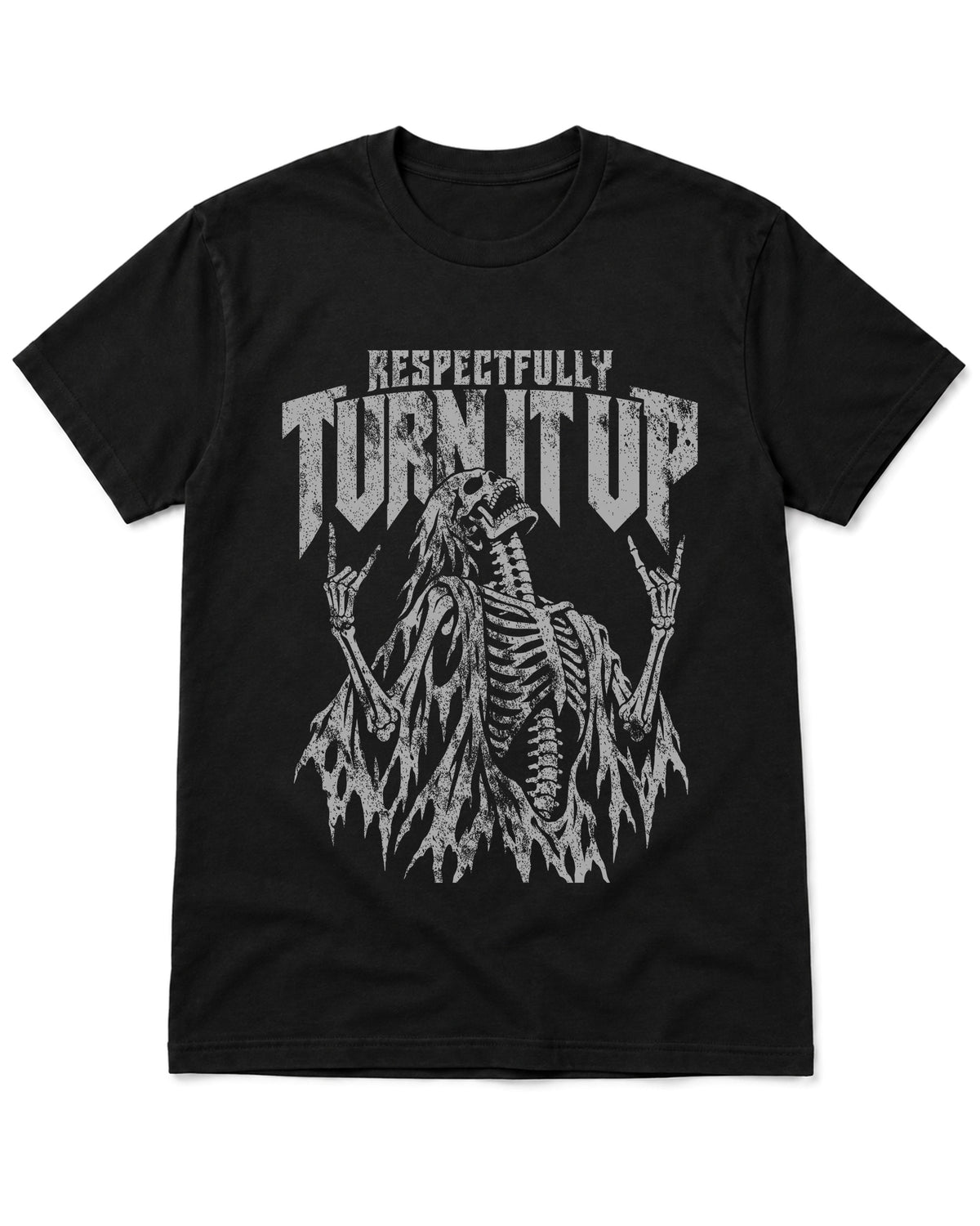 Respectfully Turn It Up T-Shirt
