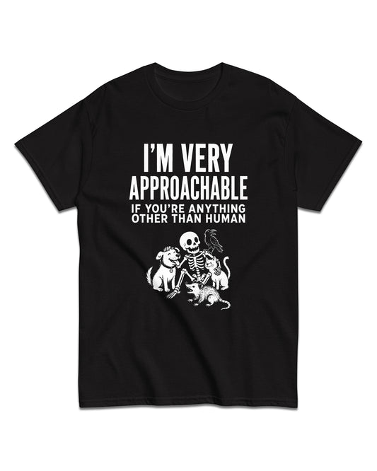 Very Approachable T-Shirt