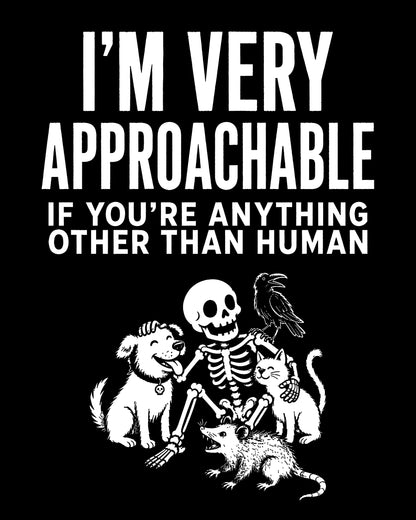 Very Approachable T-Shirt