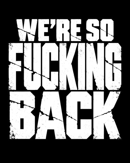 We’re So Back T-Shirt