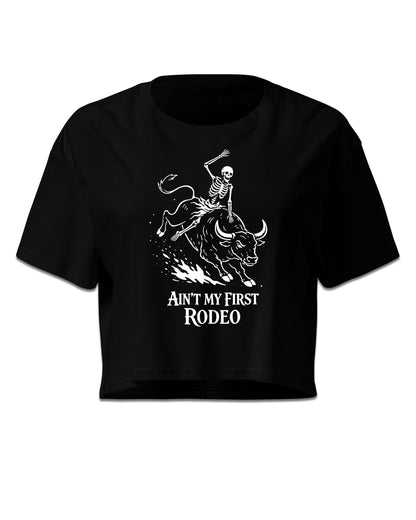 Ain’t My First Rodeo Crop Top