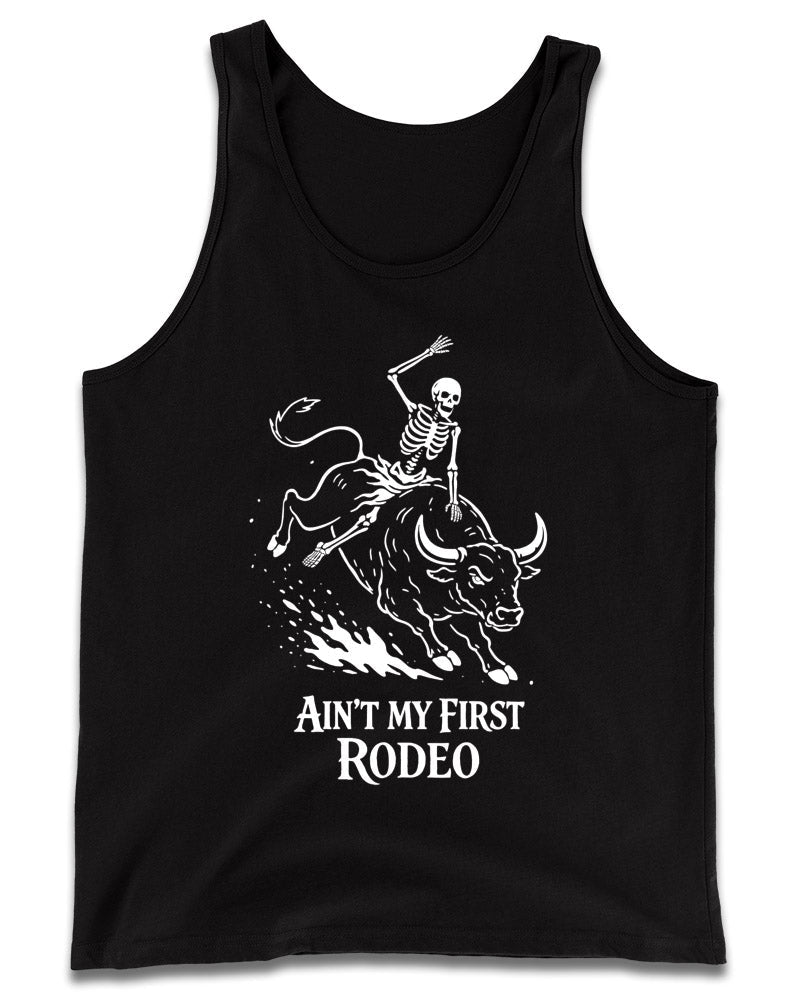 Ain’t My First Rodeo Tank Top