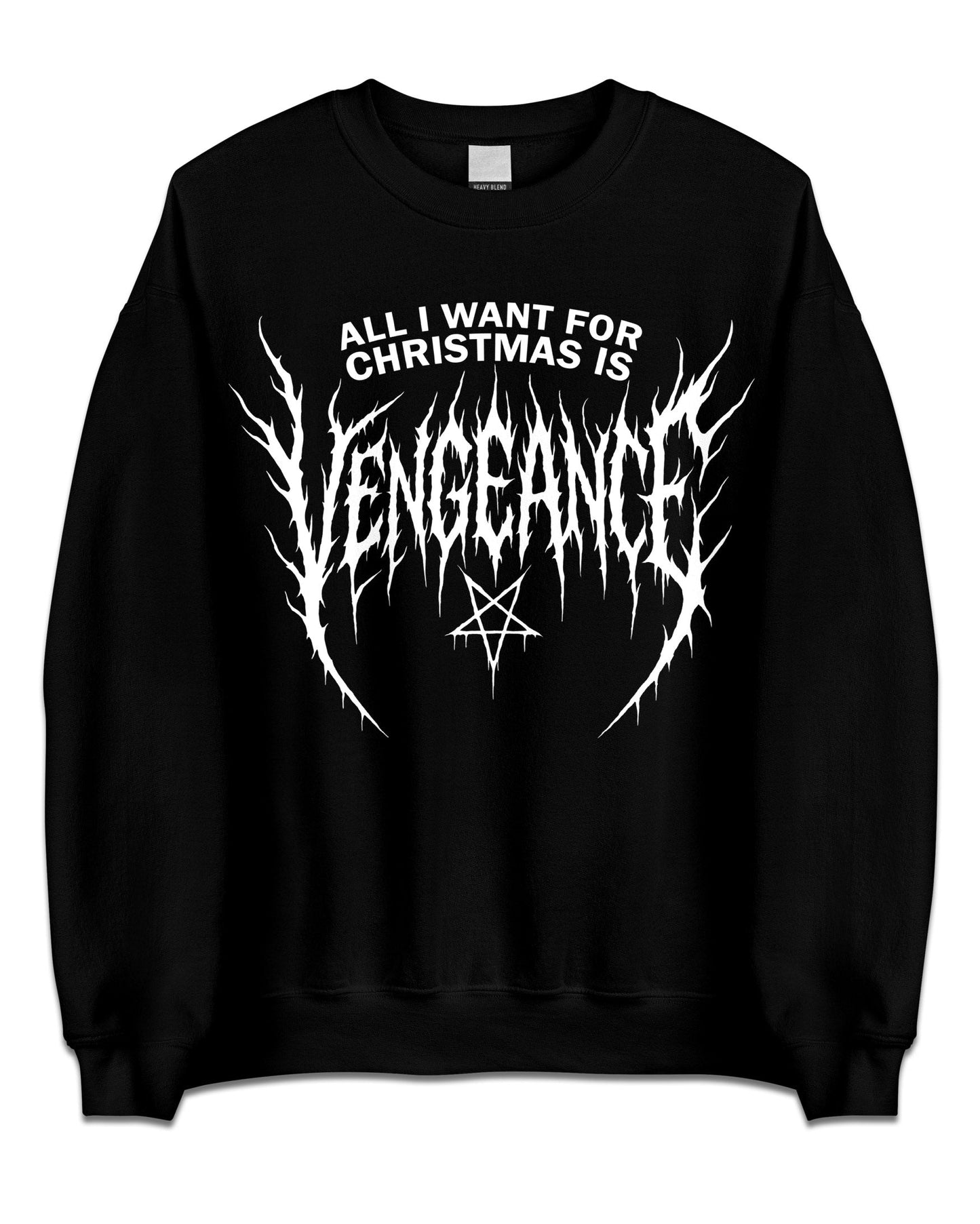 ALL I WANT FOR CHRISTMAS Sweatshirt