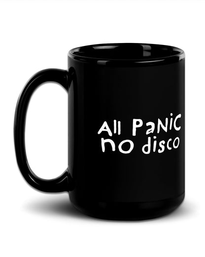 All Panic No Disco Mug