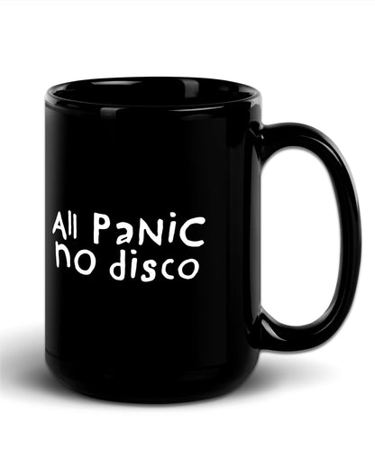All Panic No Disco Mug