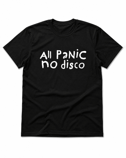 All PaNiC No Disco T-Shirt