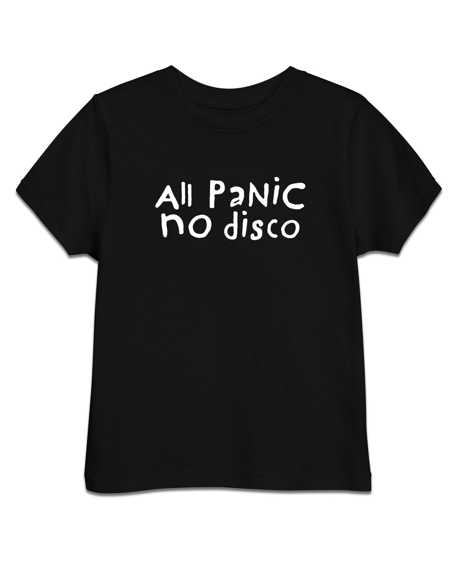 All Panic No Disco Toddler T-Shirt