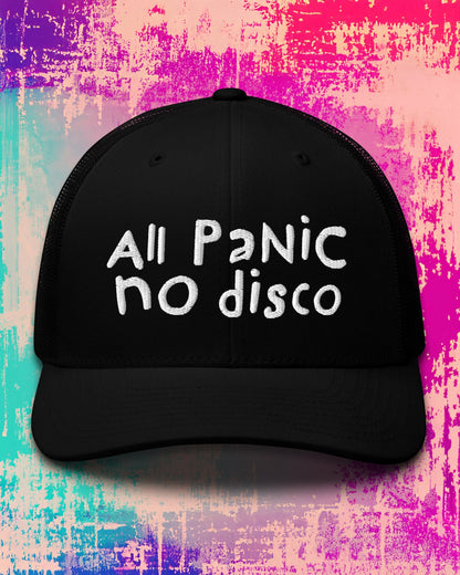 All PaNiC no disco Trucker Cap