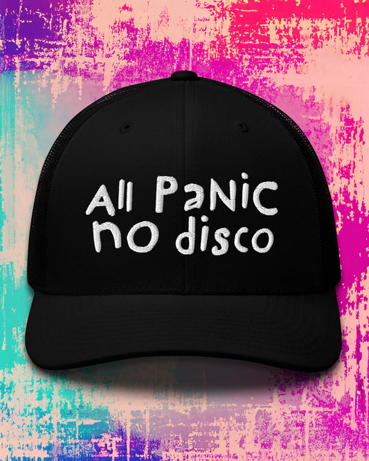 All PaNiC no disco Trucker Cap
