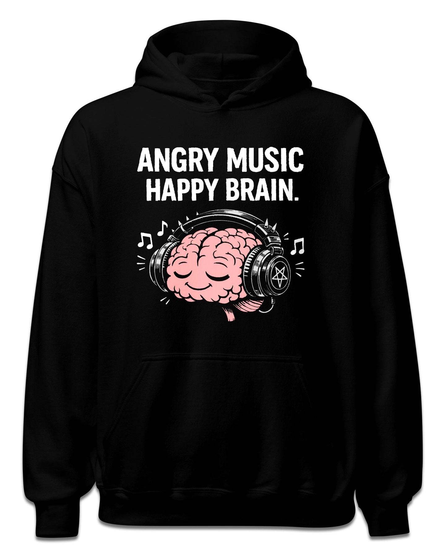 Angry Music Happy Brain Hoodie