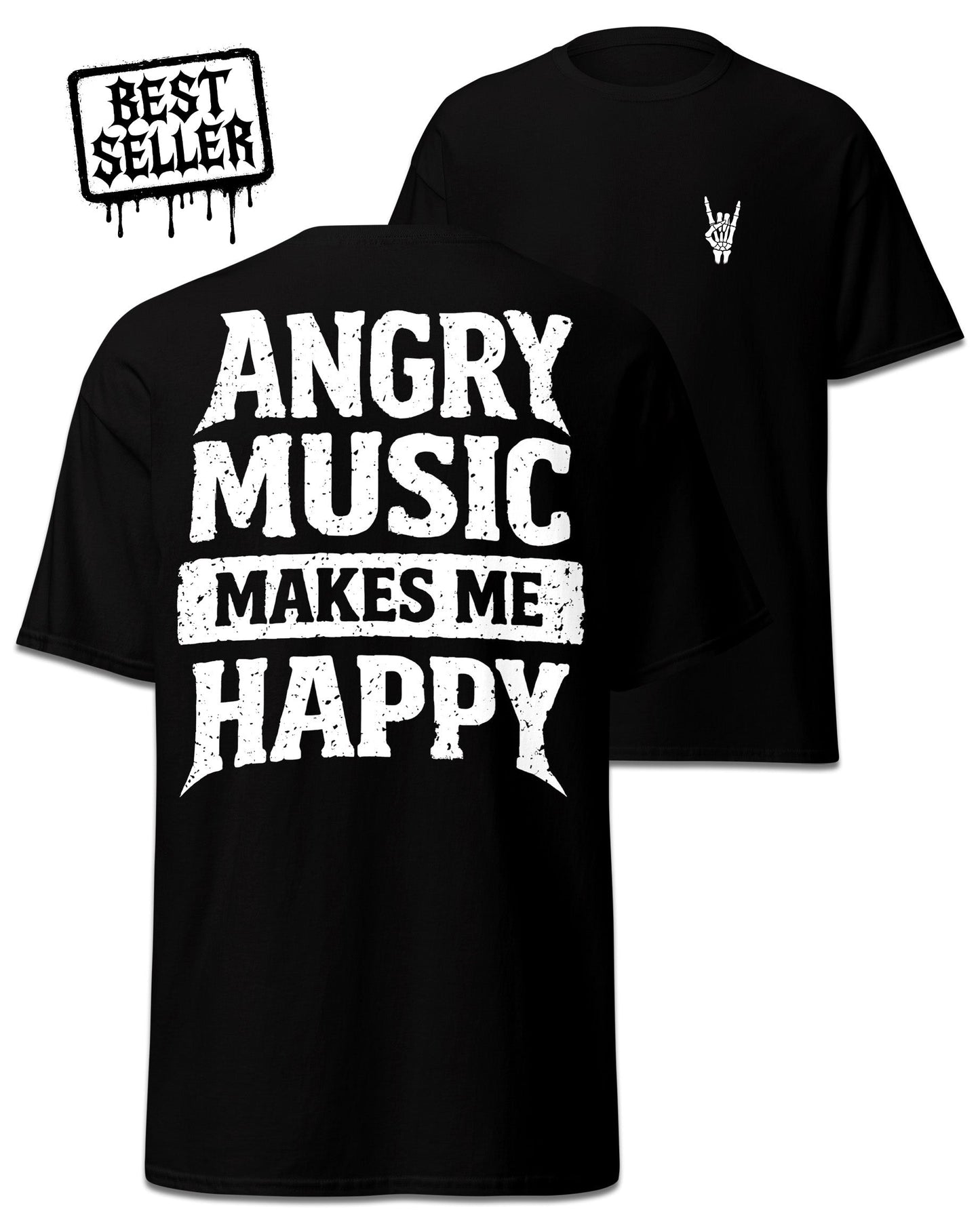 Angry Music Makes Me Happy T-Shirt