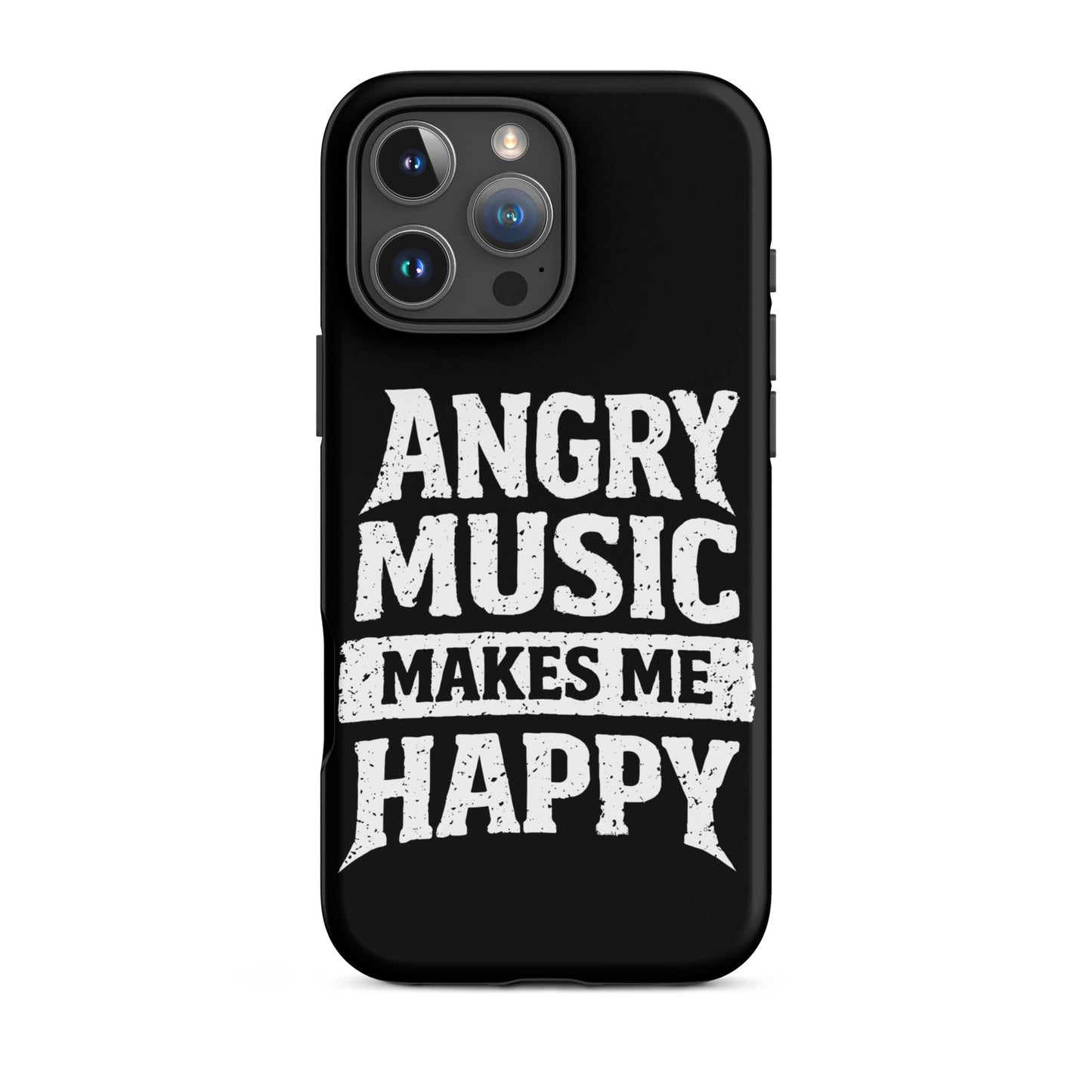 Angry Music Makes Me Happy Tough iPhone Case
