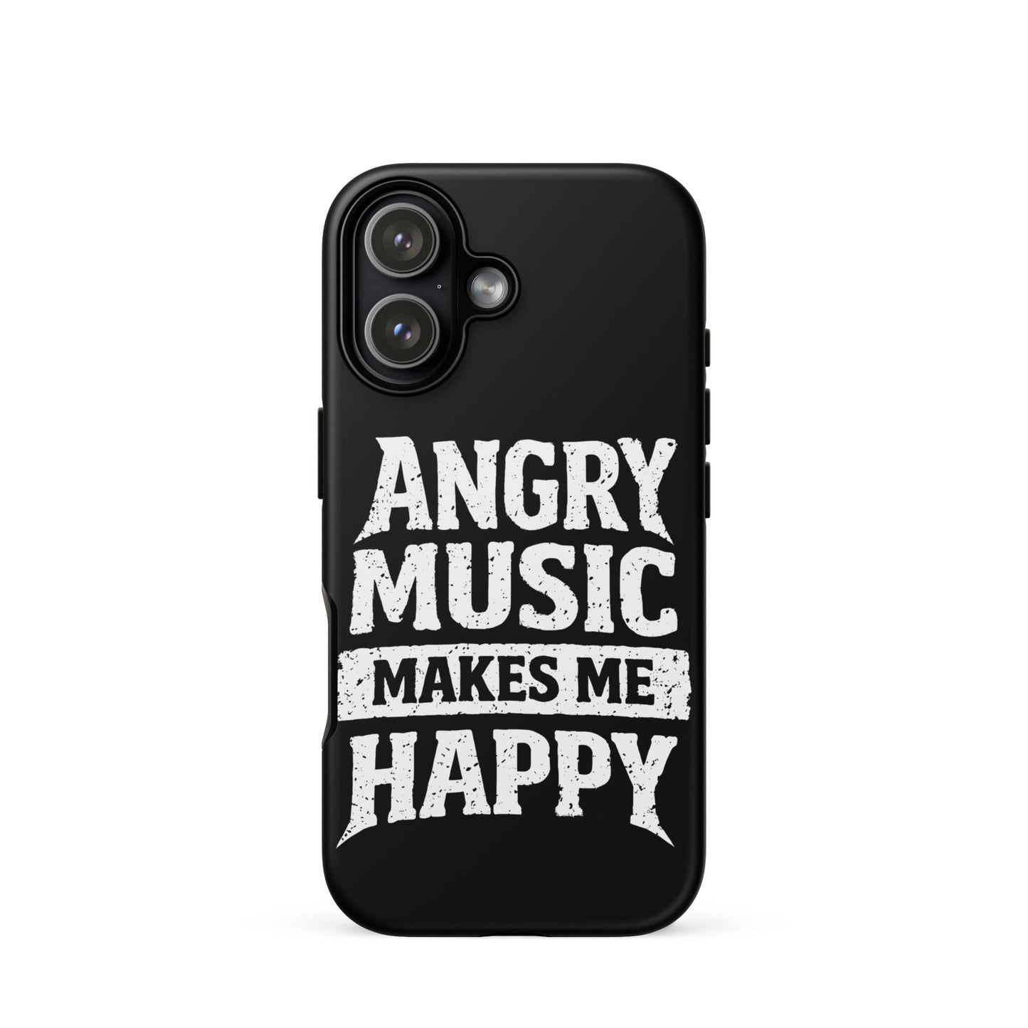 Angry Music Makes Me Happy Tough iPhone Case