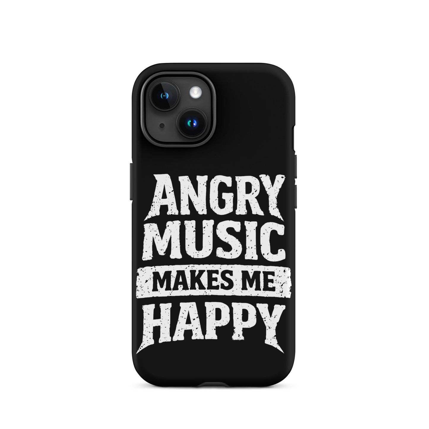 Angry Music Makes Me Happy Tough iPhone Case