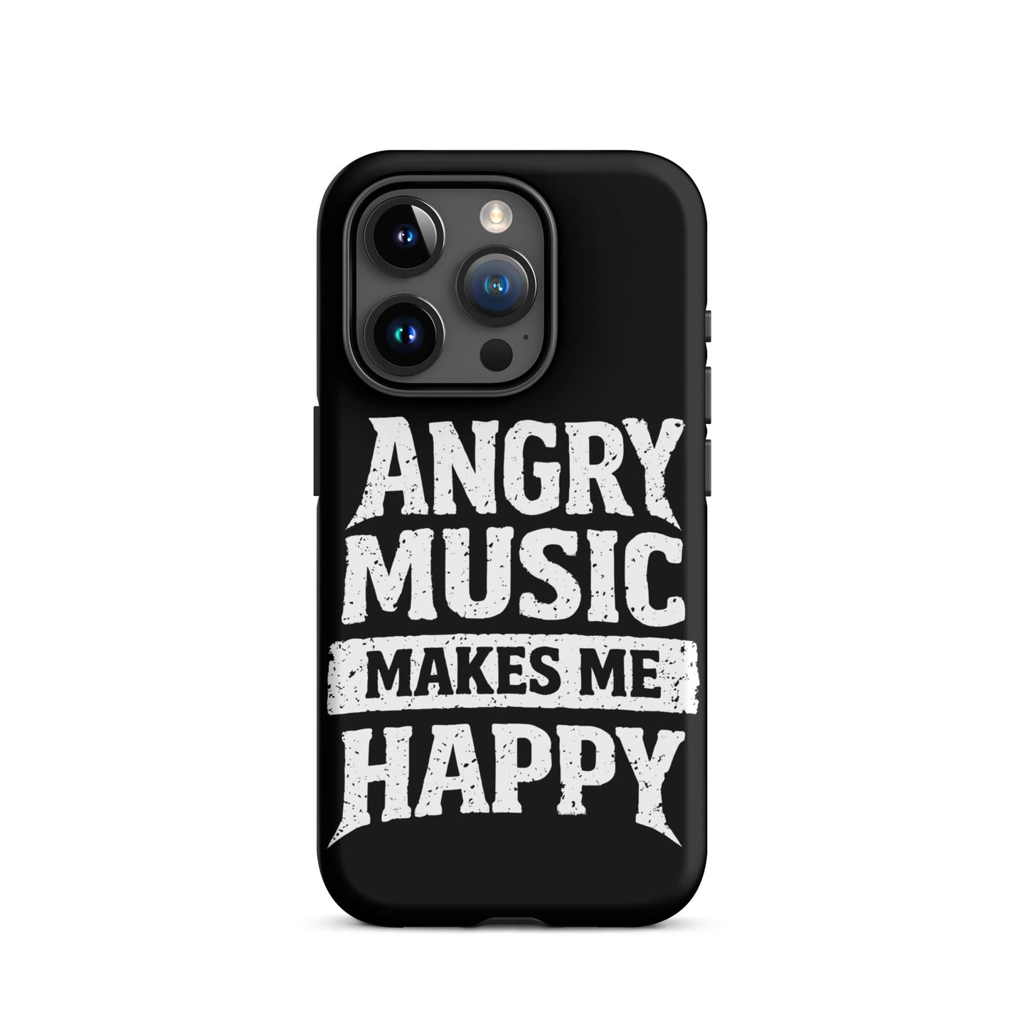 Angry Music Makes Me Happy Tough iPhone Case