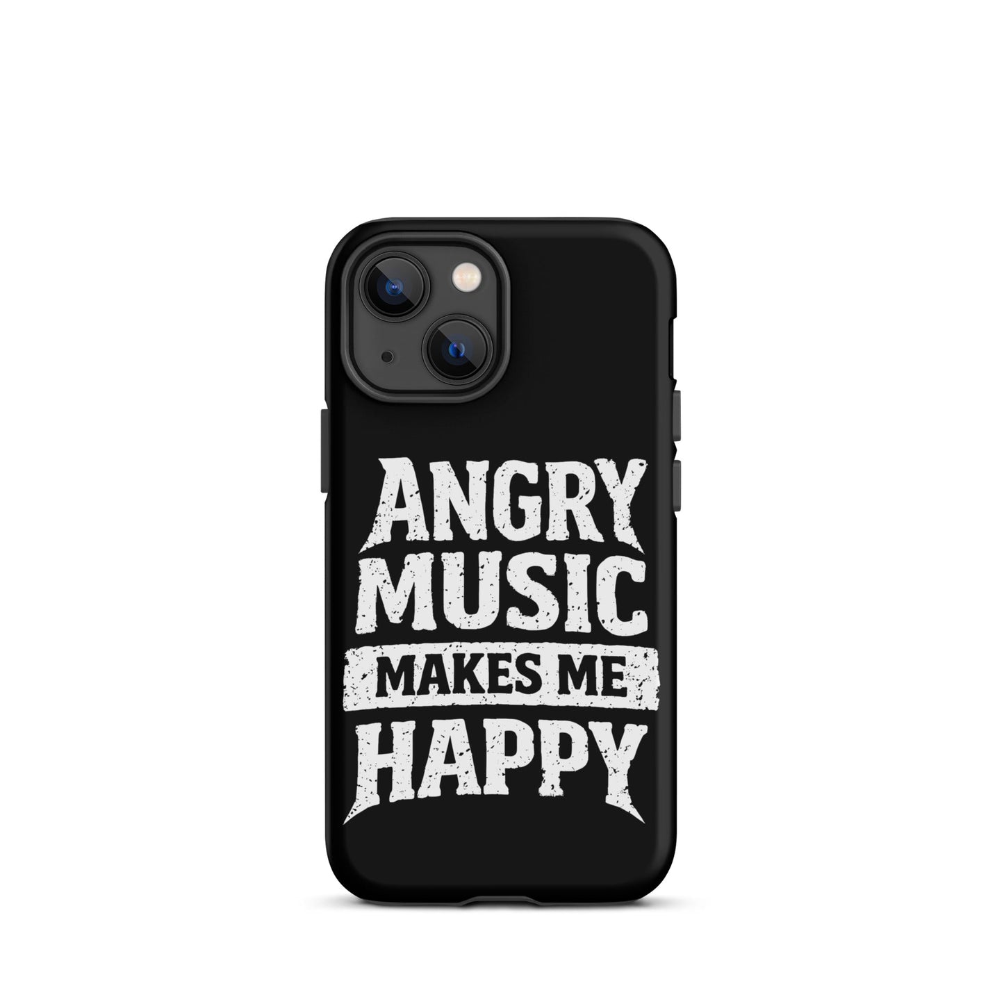 Angry Music Makes Me Happy Tough iPhone Case