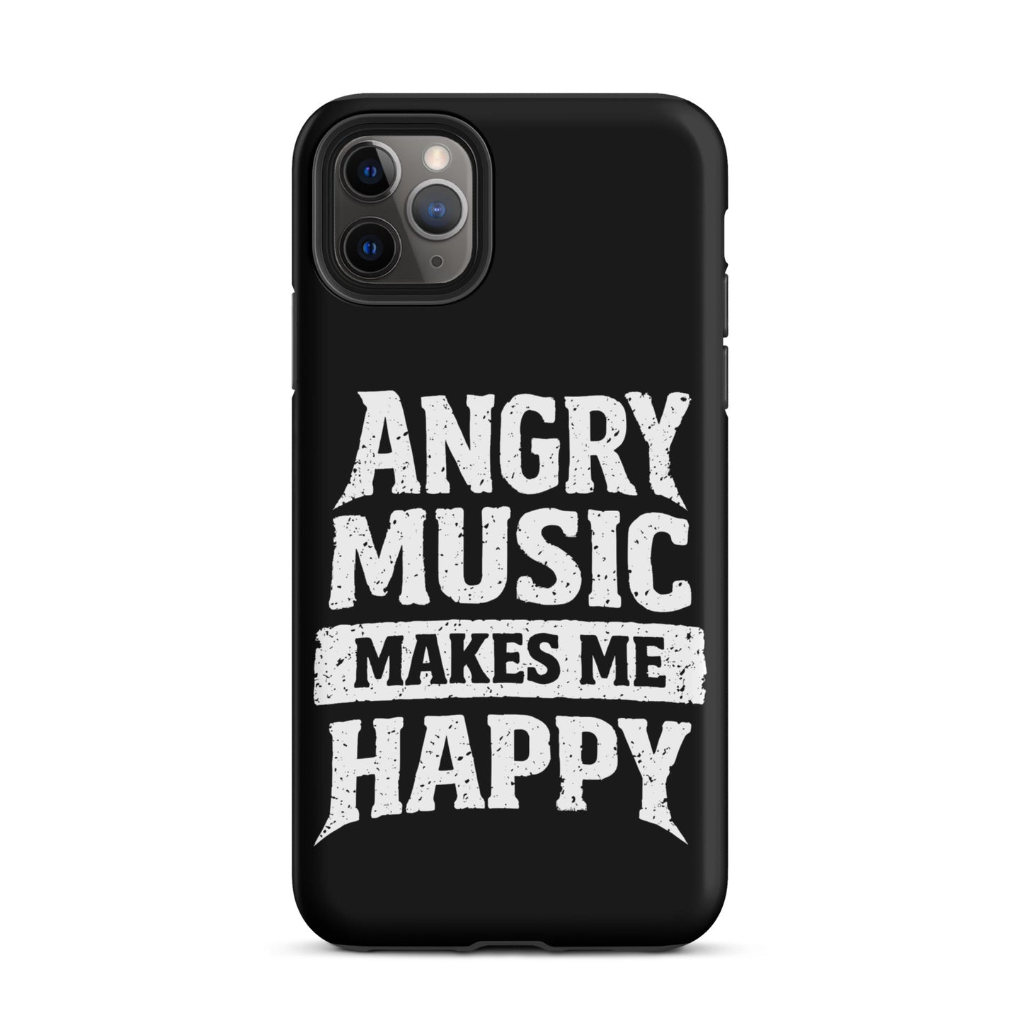 Angry Music Makes Me Happy Tough iPhone Case