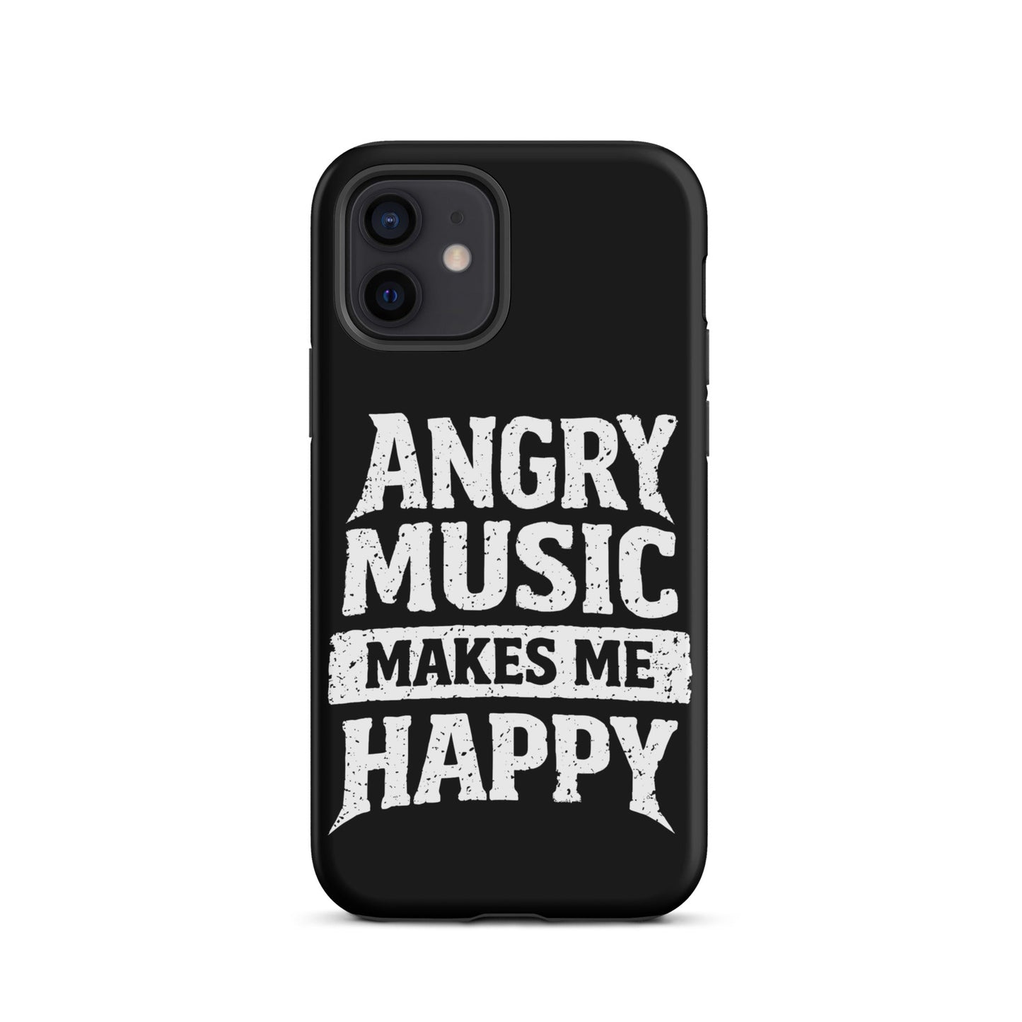Angry Music Makes Me Happy Tough iPhone Case