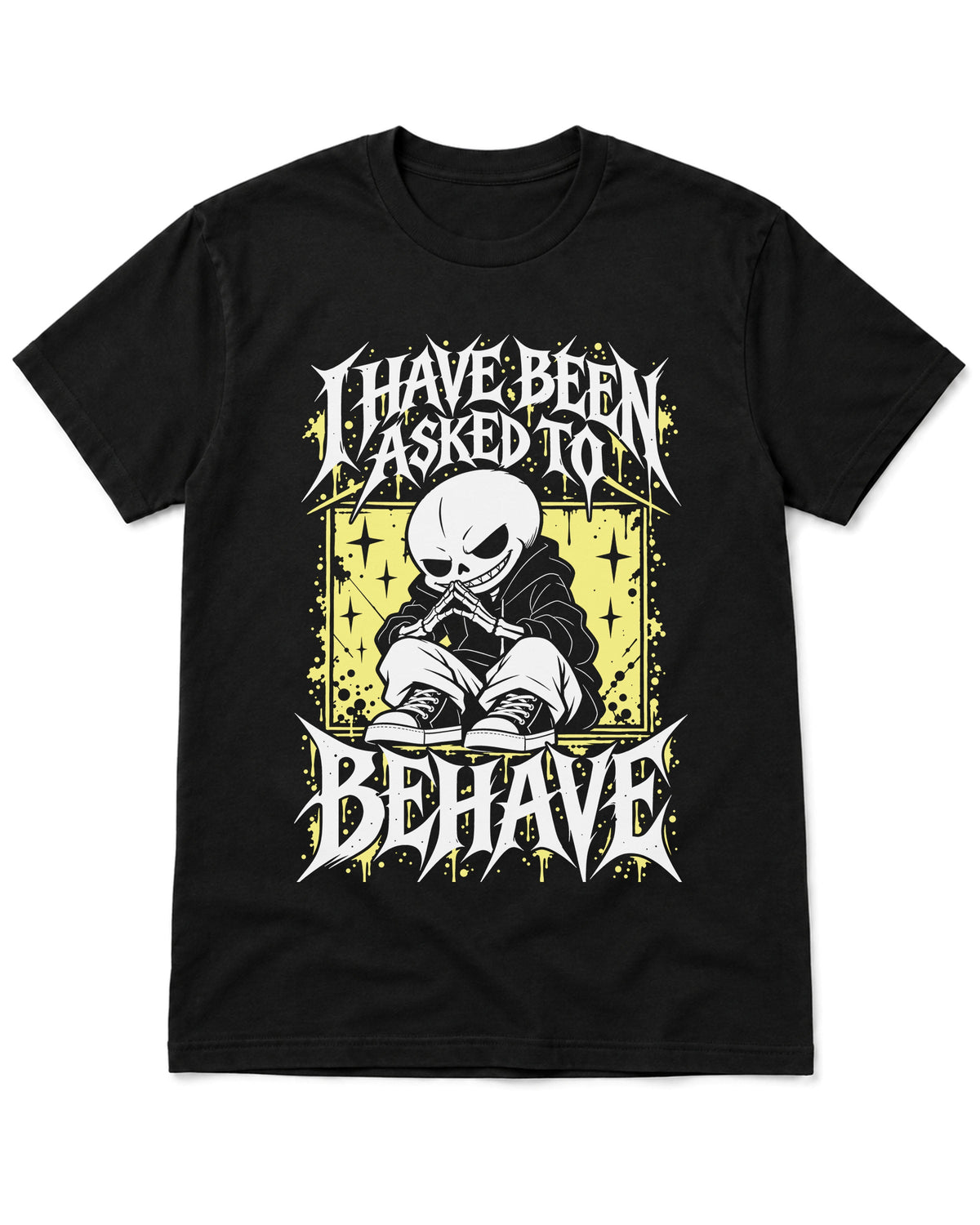 Asked to Behave T-Shirt