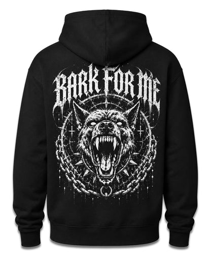 BARK FOR ME Hoodie