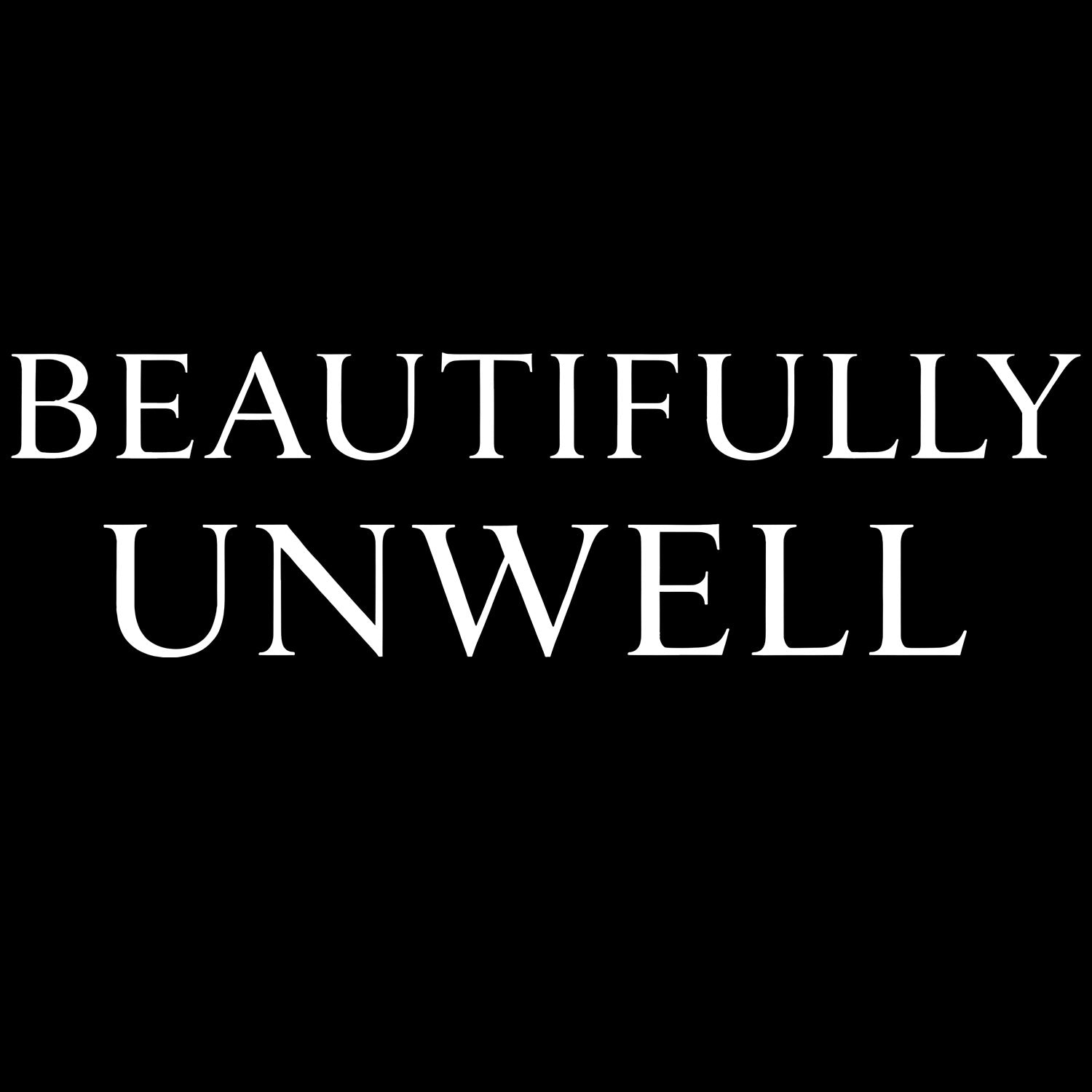 Beautifully Unwell Crop Top