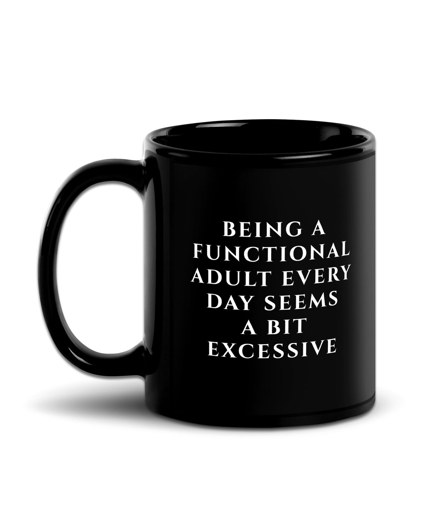 Being A Functional Adult Mug