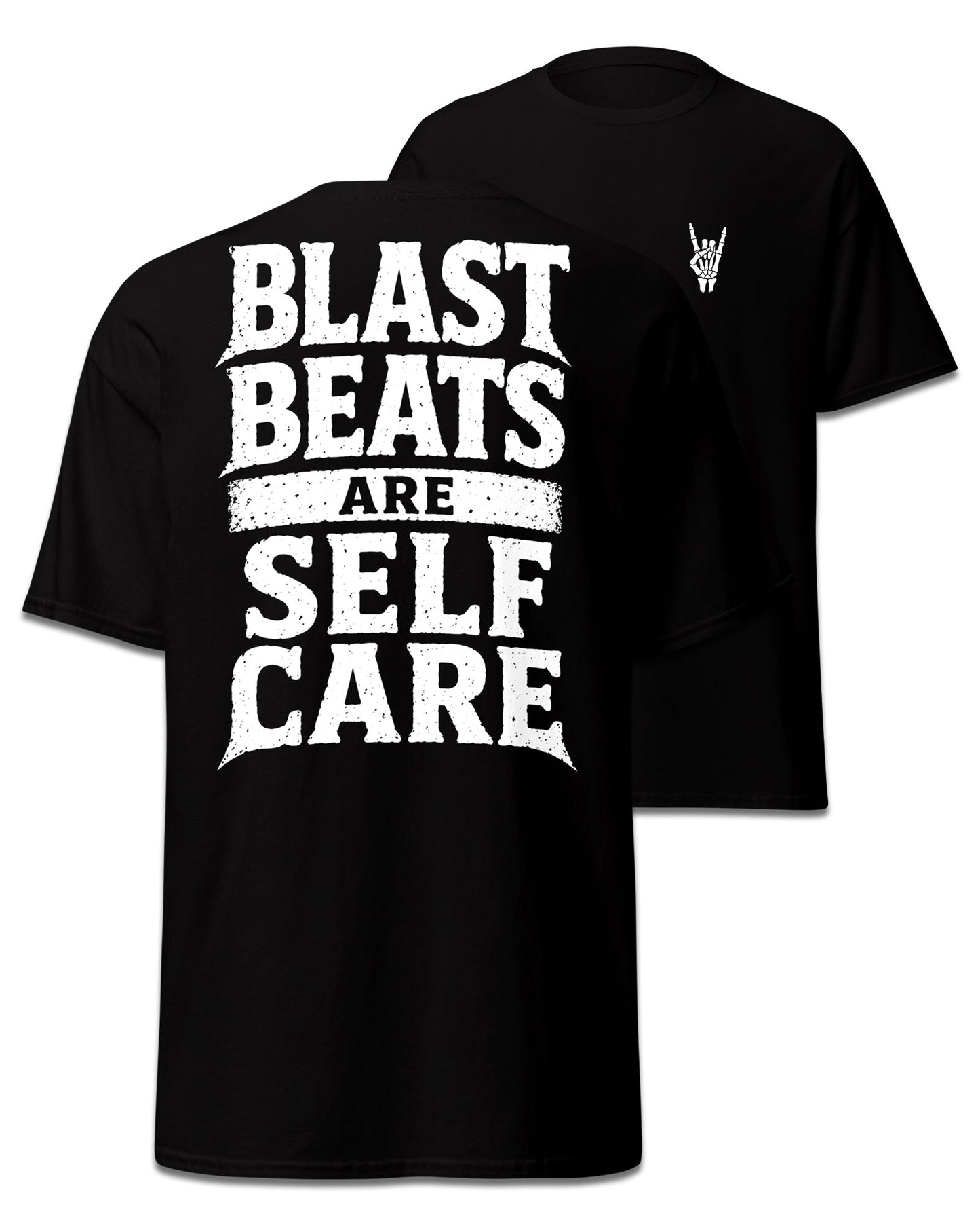 Blast Beats Are Self Care Back Print T-Shirt