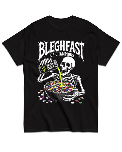 Bleghfast Of Champions T-Shirt