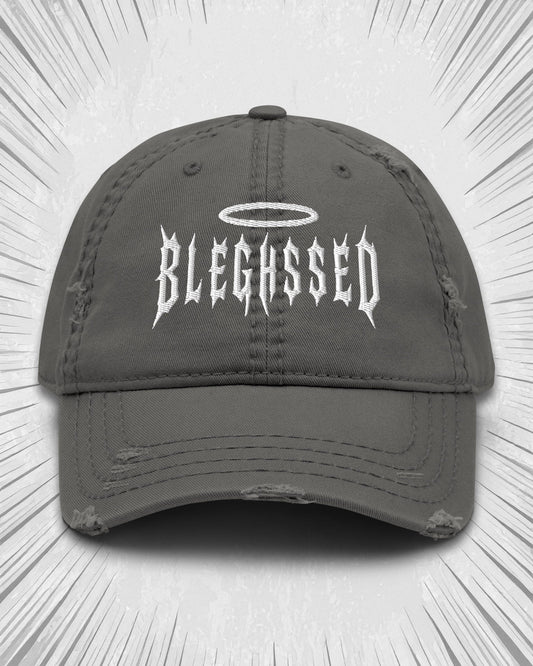 BLEGHSSED Distressed Dad Hat