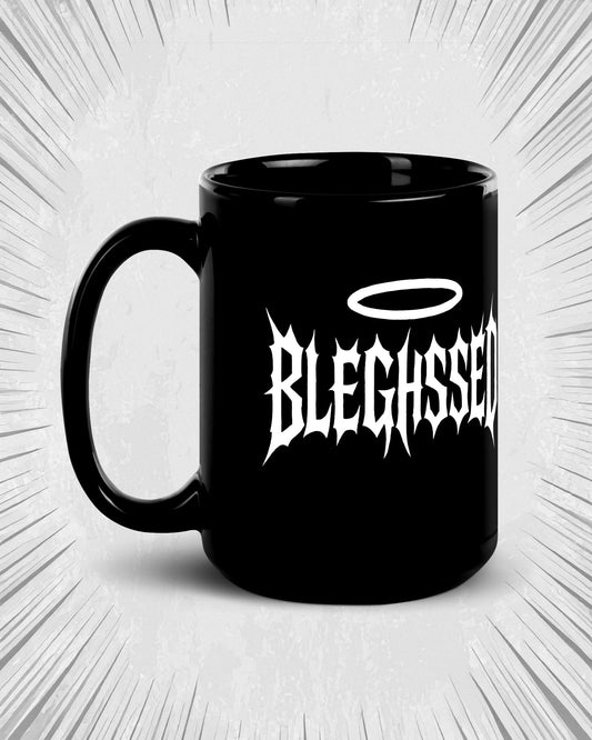 BLEGHSSED Mug