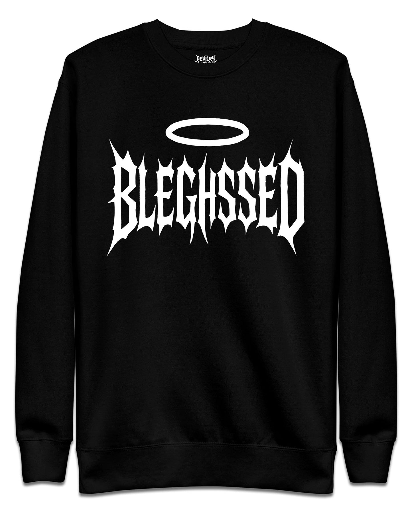 BLEGHSSED Sweatshirt