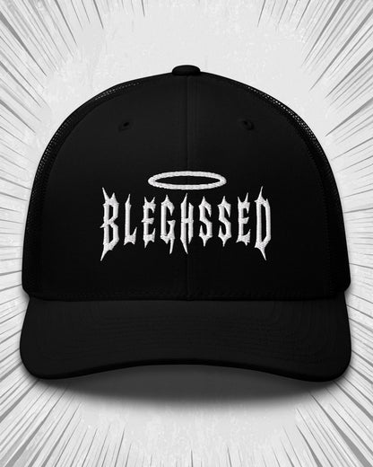 BLEGHSSED Trucker Cap