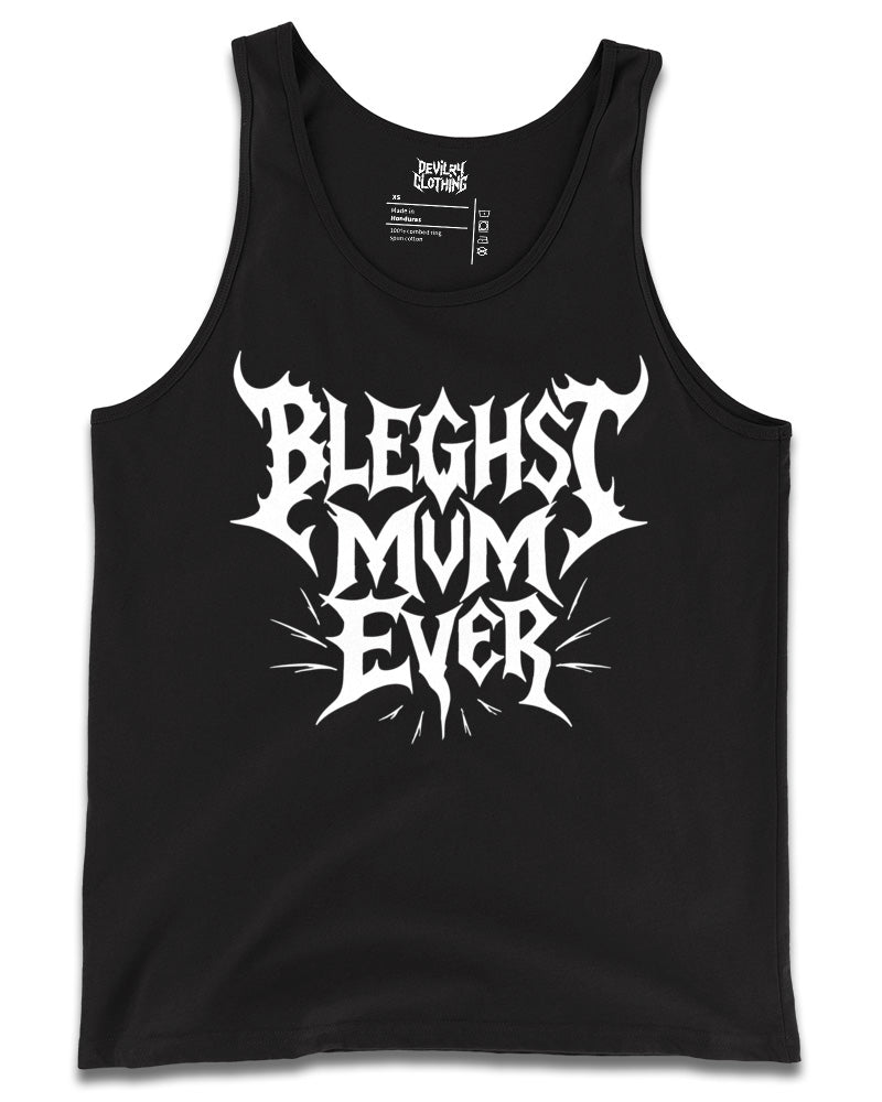 BLEGHST MUM EVER Tank Top